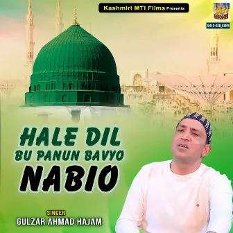 Hale Dil Bu Panun Bavyo Nabio by Gulzar Ahmad Hajam