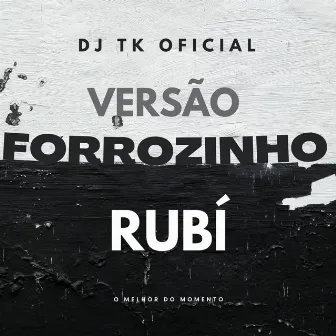 Rubí by DJ TK OFICIAL