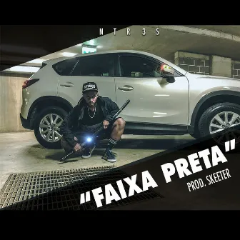 Faixa Preta by Ntres