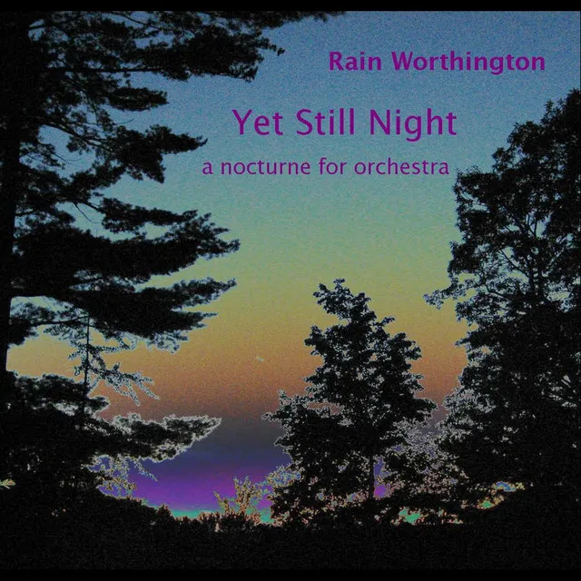 Yet Still Night - A Nocturne For Orchestra - Single