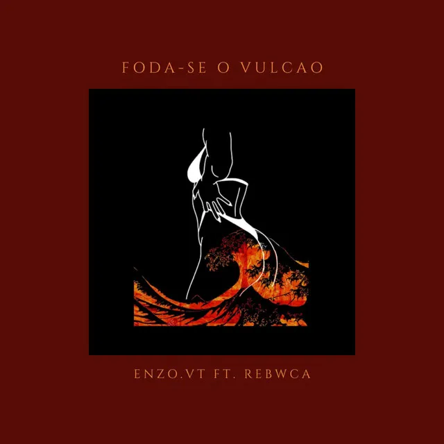 Foda-Se o Vulcão