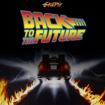 Back to the Future by Galepsy