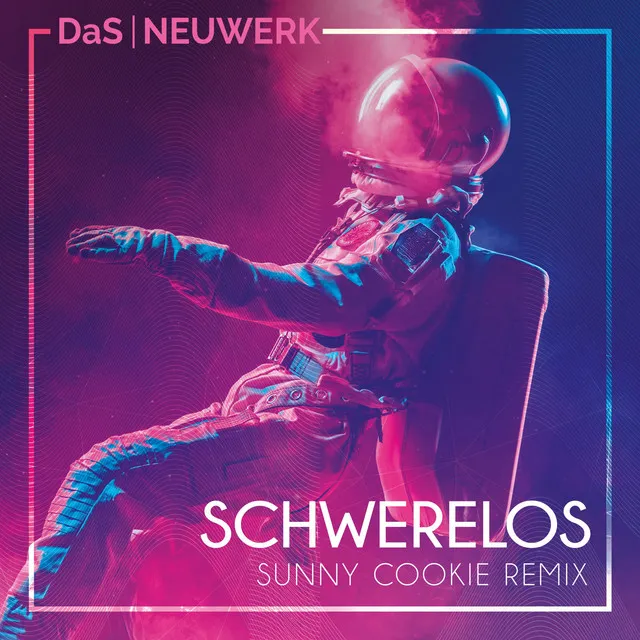 Schwerelos (Sunny Cookie Remix)