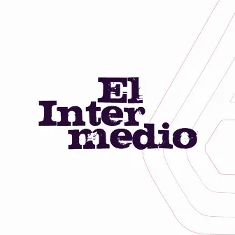 El Intermedio by Tino Vega