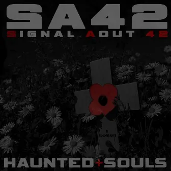 Haunted Souls by SIGNAL AOUT 42