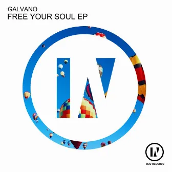 Free Your Soul by Galvano