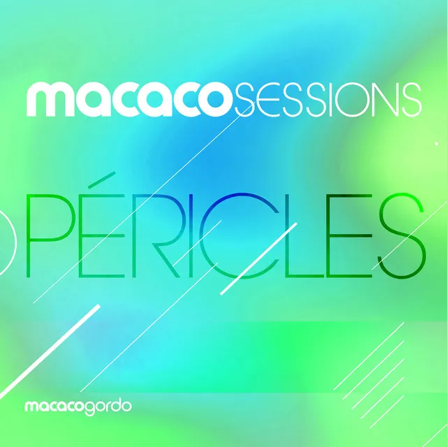 Macaco Sessions: Péricles (Ao Vivo)