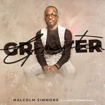 Greater by Malcolm Simmons