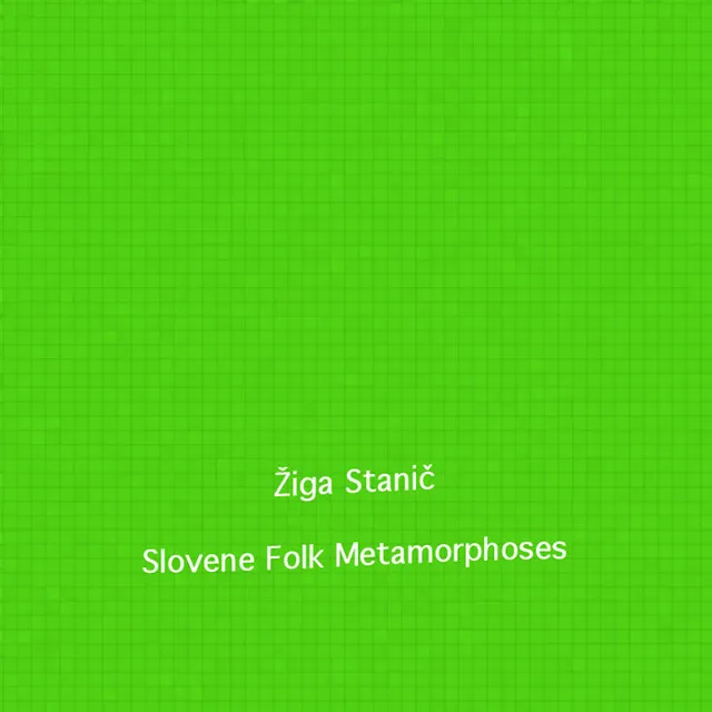 Slovene Folk Metamorphoses