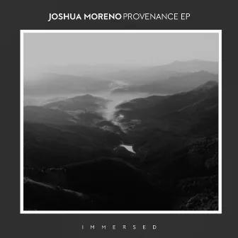 Provenance EP by Joshua Moreno