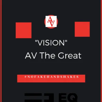 Vision by Av The Great