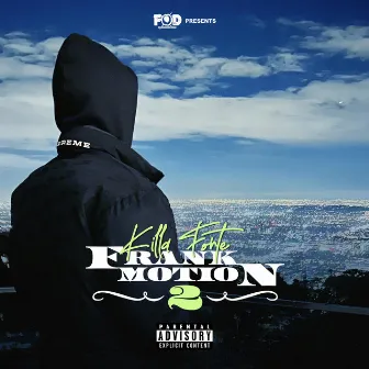 Frank Motion 2 by Killa Fonte