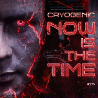 Now Is The Time by Cryogenic