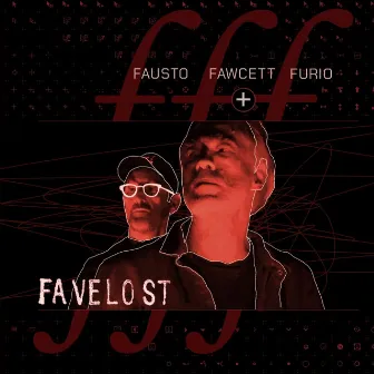 Favelost O Disco by Furio