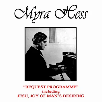 Request Programme by Myra Hess