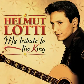 My Tribute To The King by Helmut Lotti