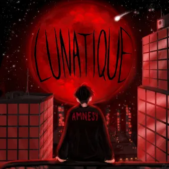 Lunatique by Amnesy