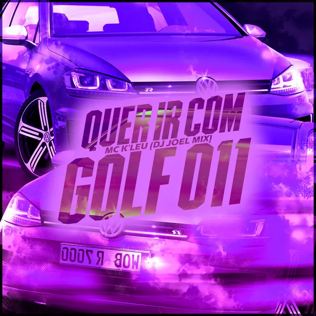 QUER IR COM O GOLF 011