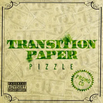 Transition Paper by It'z Pizzle