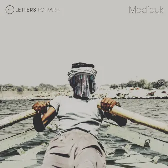 Mad'ouk by Letters to Part