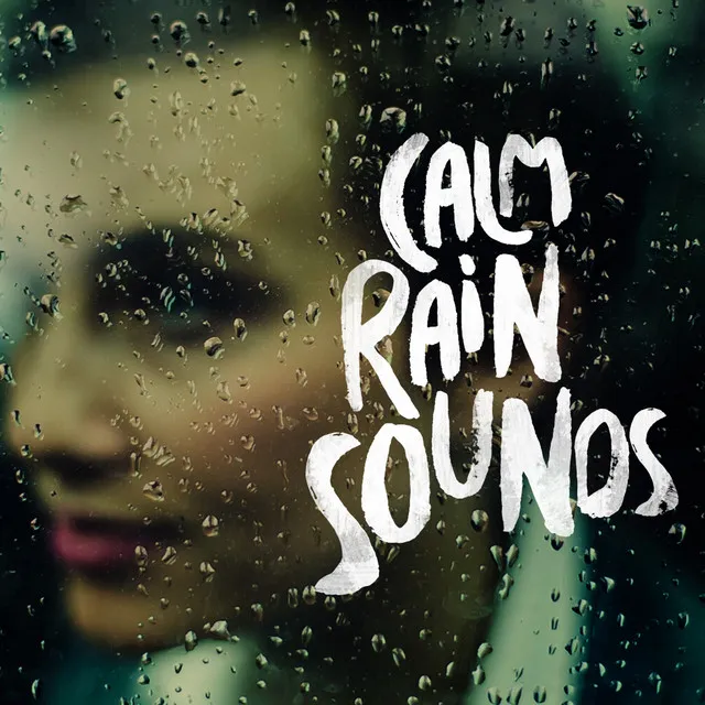 Calm Rain Sounds