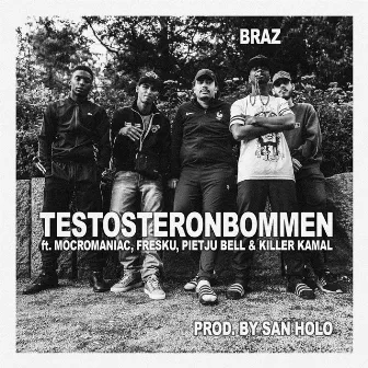 Testosteronbommen by Braz