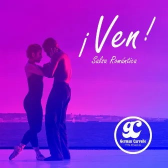 Ven by German Carreño Y Su Orquesta