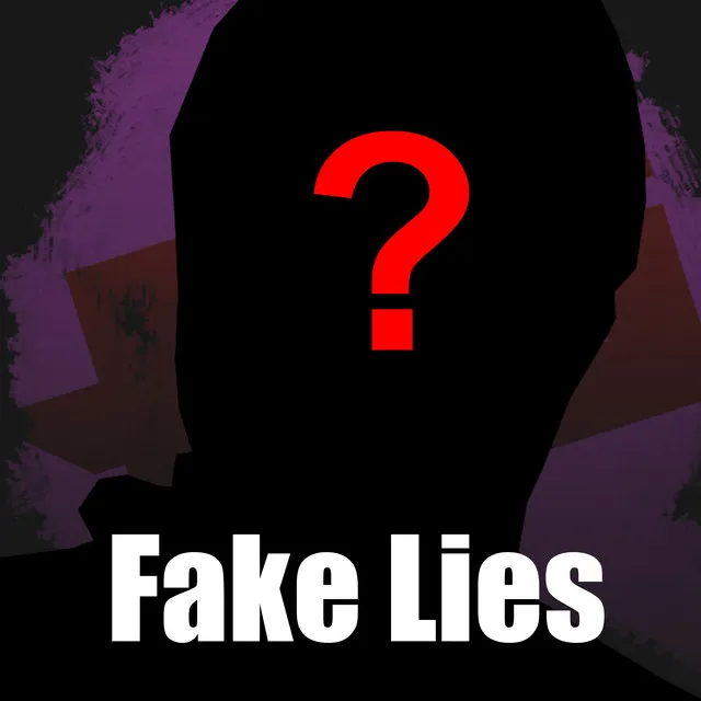 Fake Lies