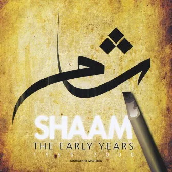 The Early Years by Shaam