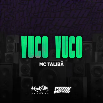 Vuco Vuco by MC Talibã