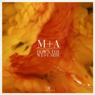 Down the West Side - Single by M+A