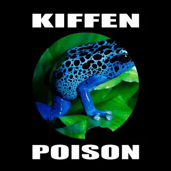 Poison by Kiffen