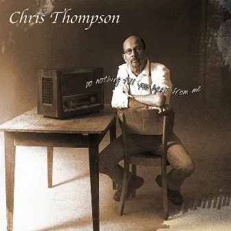 Do nothing till you hear from me by Chris Thompson