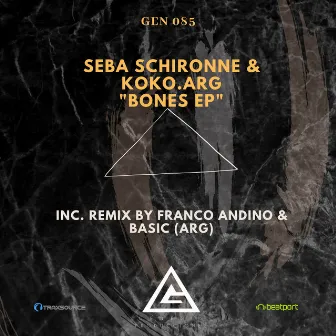 Bones EP by Seba Schirone