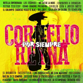 Cornelio Reyna Por Siempre by Cornelio Reyna Por Siempre