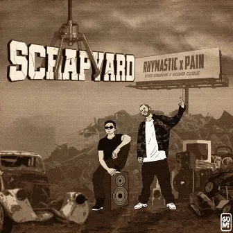 Scrapyard by Pain A.K.A Dai Ca P