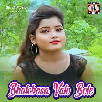 Bhalobasa Valo Bole by 