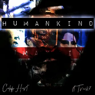 Humankind by Caleb Hart