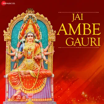 Jai Ambe Gauri (Zee Music Devotional) by Rupesh Mishra