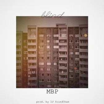 Blind by MBP