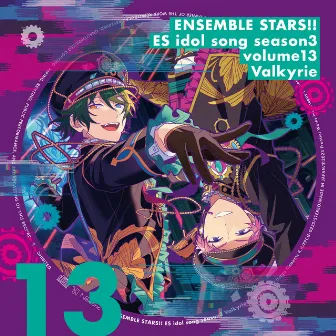 Valkyrie「Meikyu Denshi Kairo」ENSEMBLE STARS!! ES idol song seasons3 by Valkyrie/斎宮 宗(CV.高橋広樹)、影片みか(CV.大須賀 純)