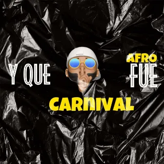 Y Que Fue Afro Carnival by TMX Official