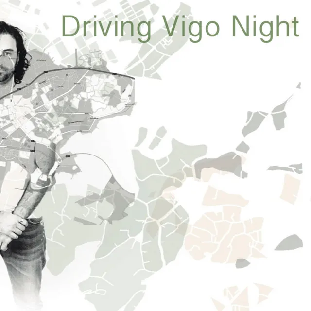 Driving vigo Night