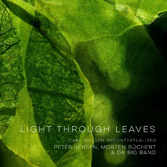 Light Through Leaves by Peter Jensen