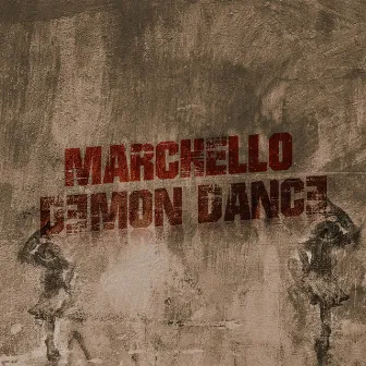 Demon Dance by Marchello