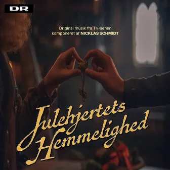 Julehjertets Hemmelighed (Original musik fra TV-serien) by Nicklas Schmidt