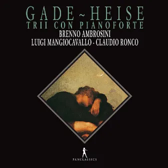 Gade & Heise: Piano Trios by Luigi Mangiocavallo