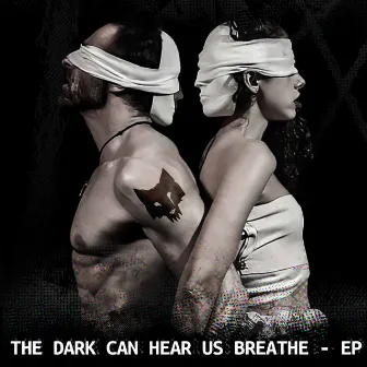 The Dark Can Hear Us Breath by Weird Wolves