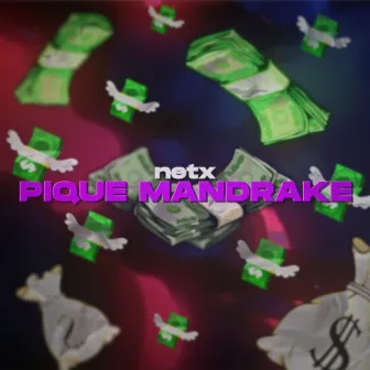 Pique Mandrake by Netx