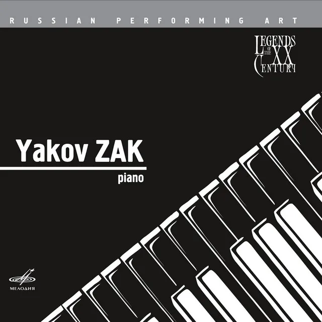 Russian Performing Art: Yakov Zak, Piano